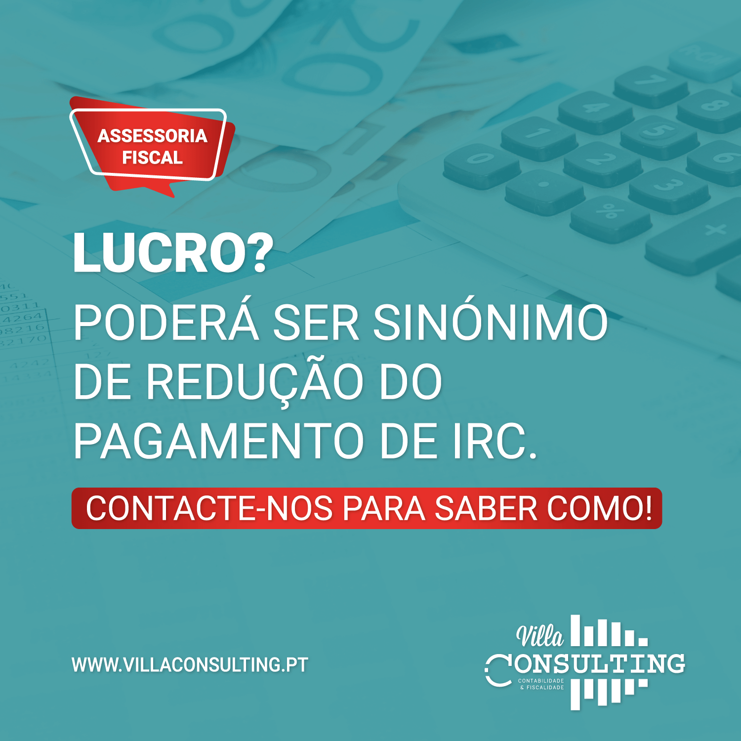 Sabia que Lucro poderá ser sinónimo de redução do pagamento do IRC